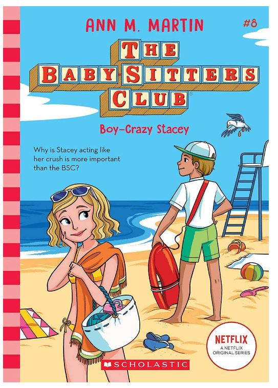 Baby-Sitters Club #8: Boy- Crazy Stacey (Netflix Edition)